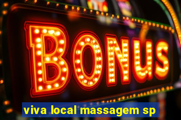 viva local massagem sp